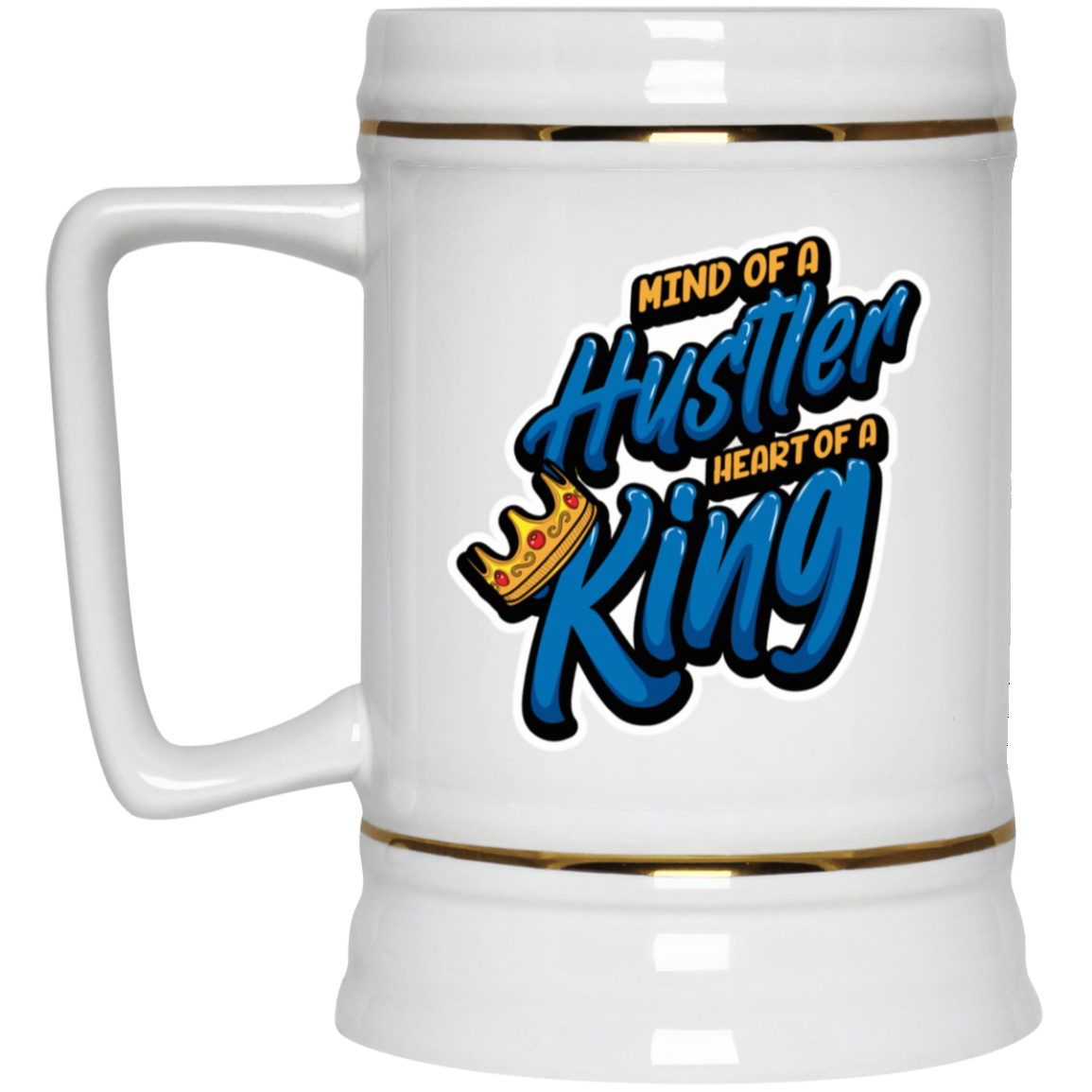 Mind of a Hustler-Beer Stein 22oz.