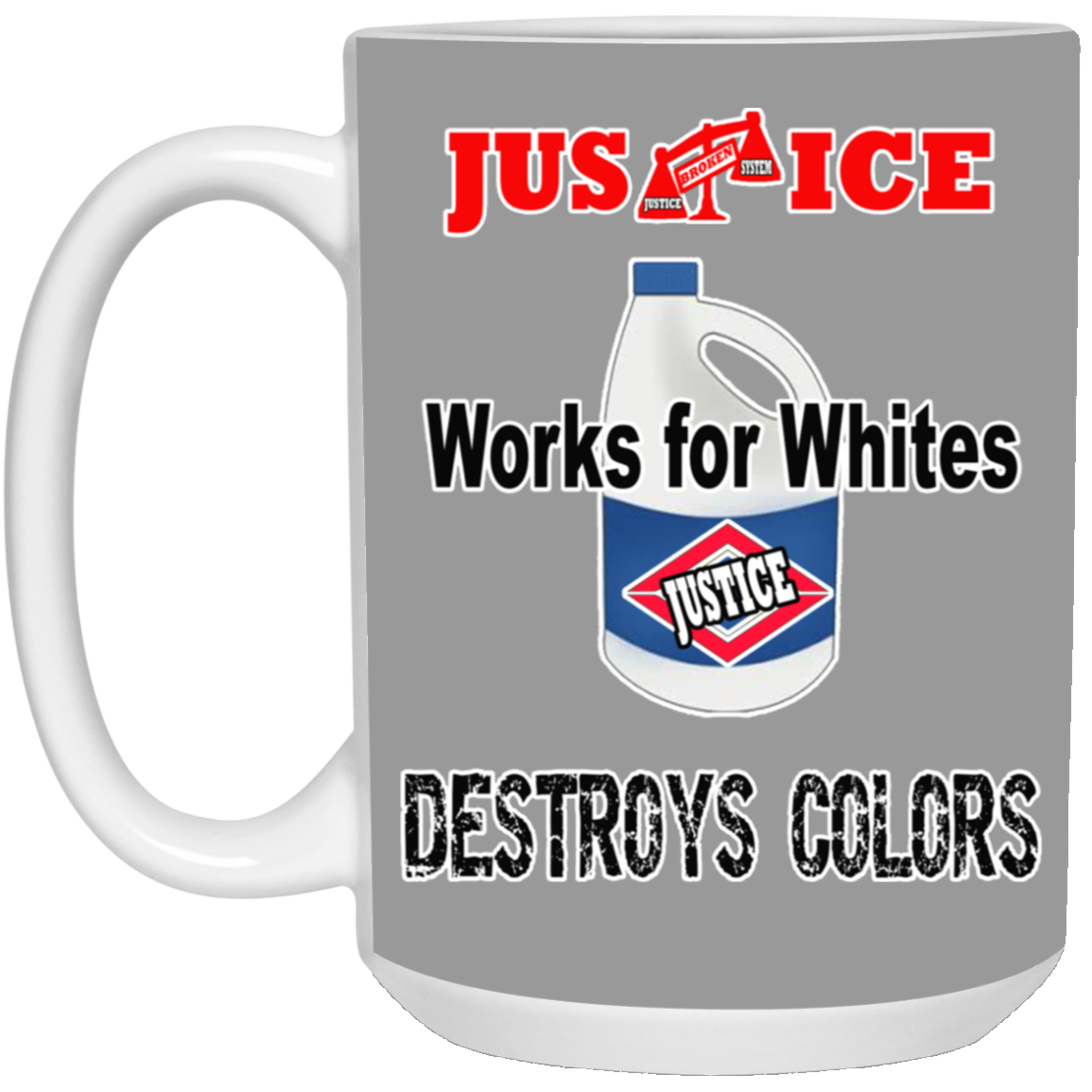 Justice System-15oz White Mug