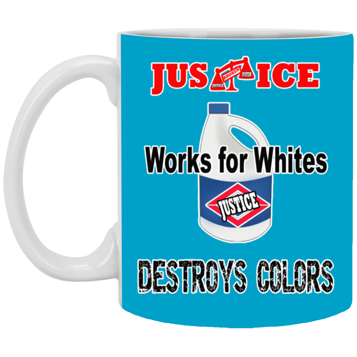 Justice System-11oz White Mug