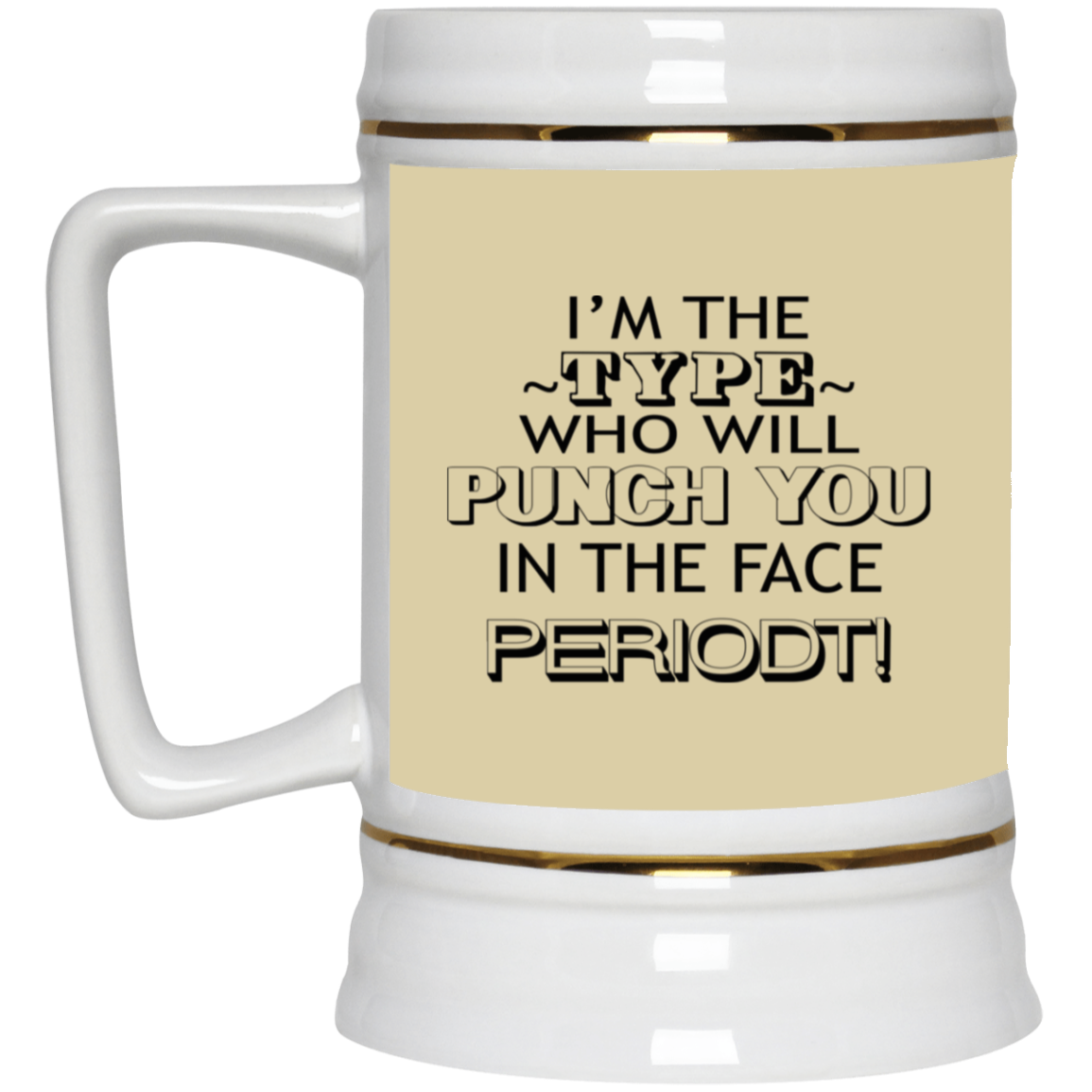 Punch You-Beer Stein 22oz.