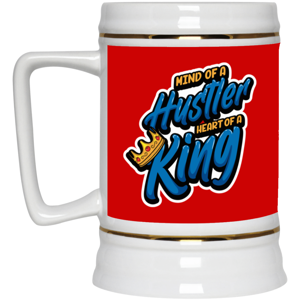 Mind of a Hustler-Beer Stein 22oz.
