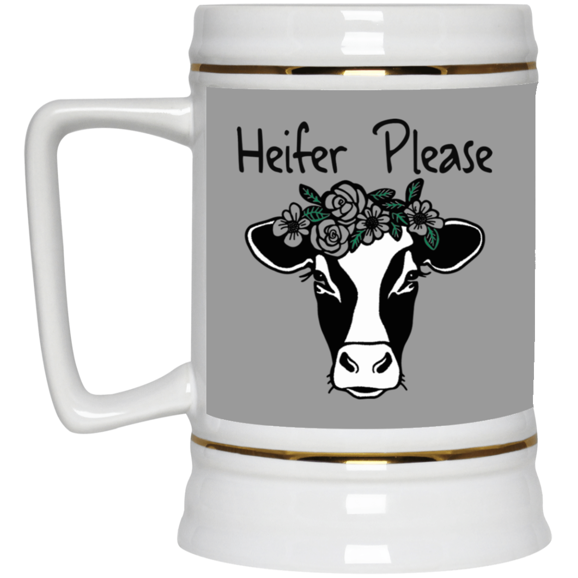 Heifer Please-Beer Stein 22oz.