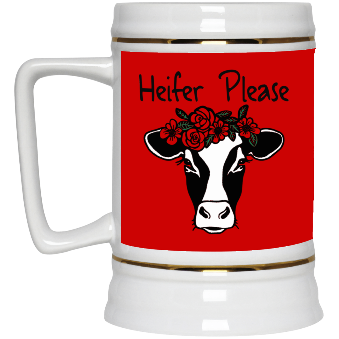 Heifer Please-Beer Stein 22oz.