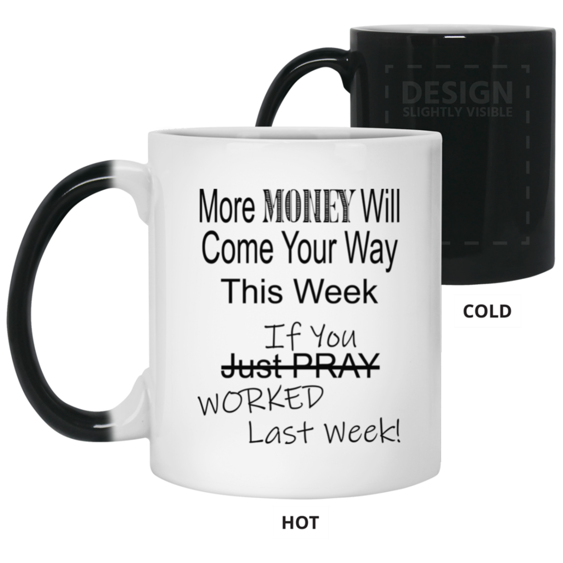 More Money-11oz Color Changing Mug