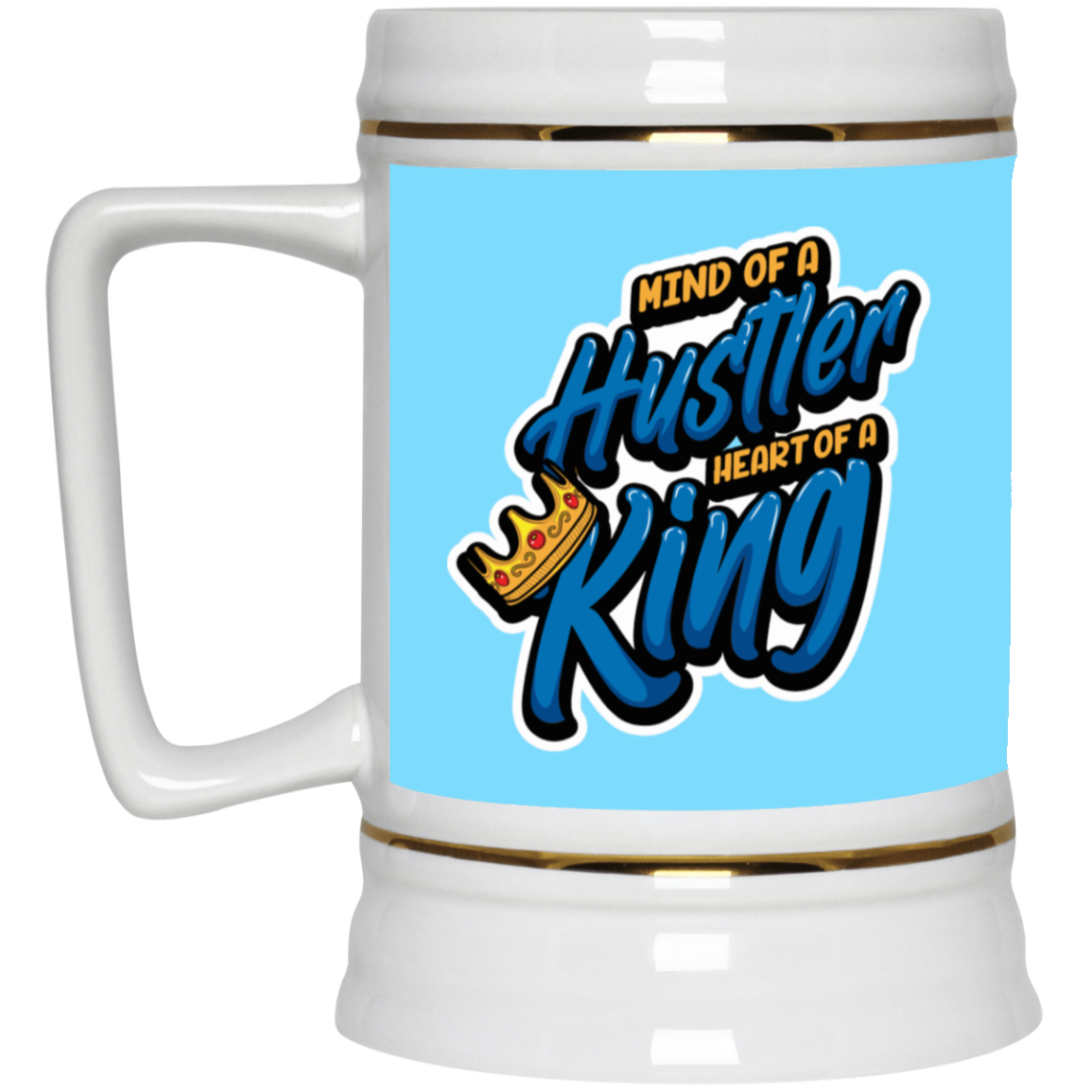 Mind of a Hustler-Beer Stein 22oz.