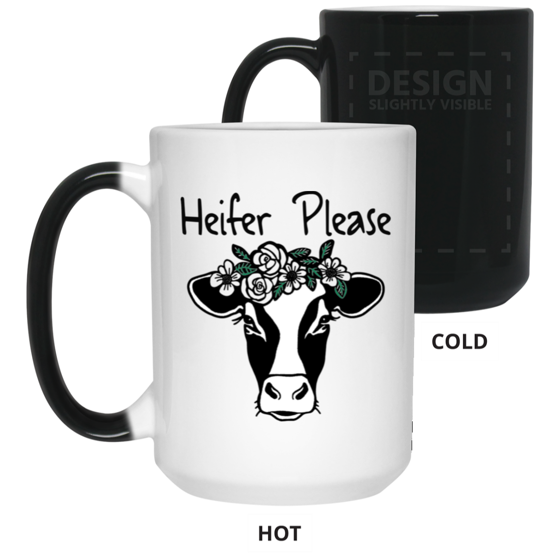 Heifer Please-15oz Color Changing Mug