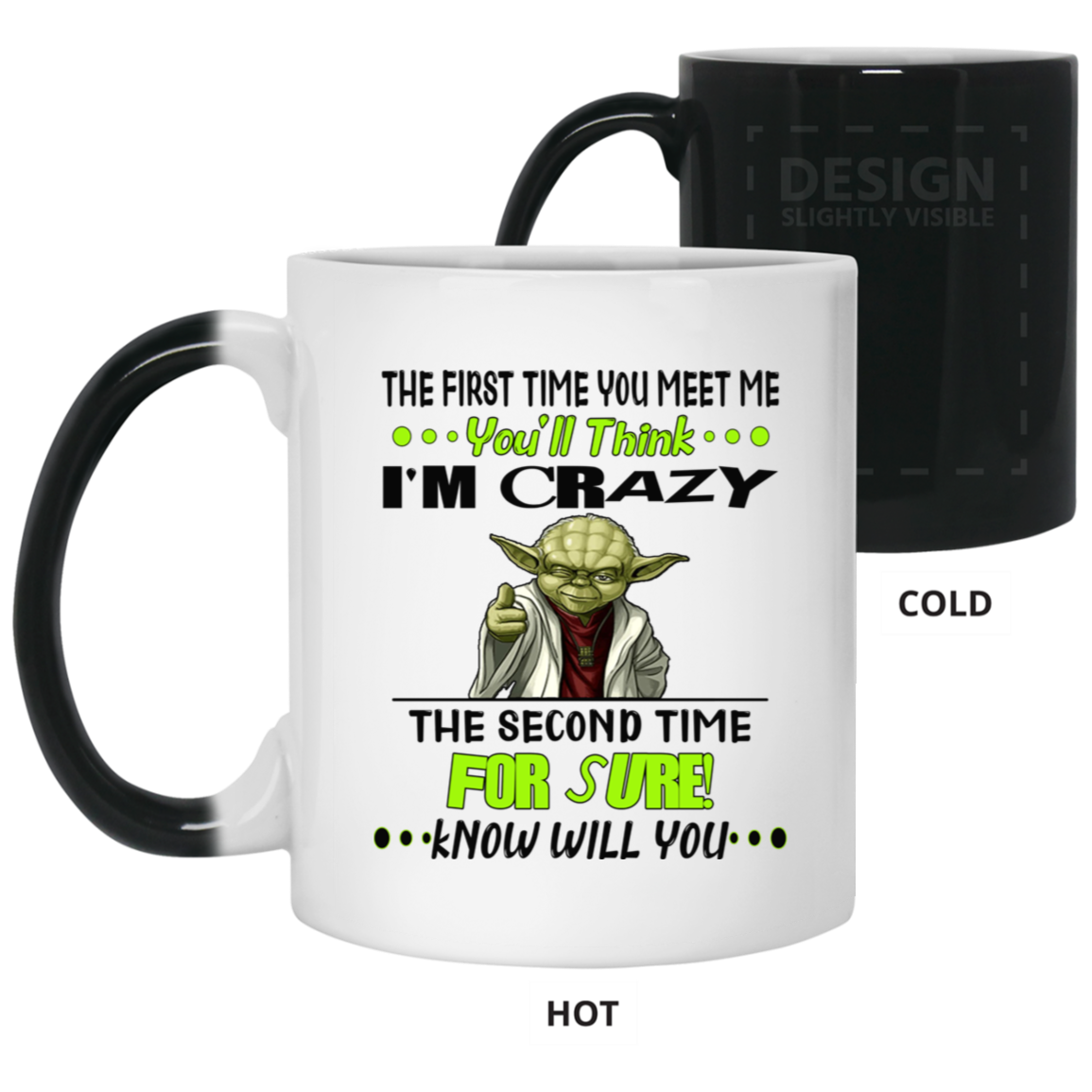 Crazy Yoda-11oz Color Changing Mug
