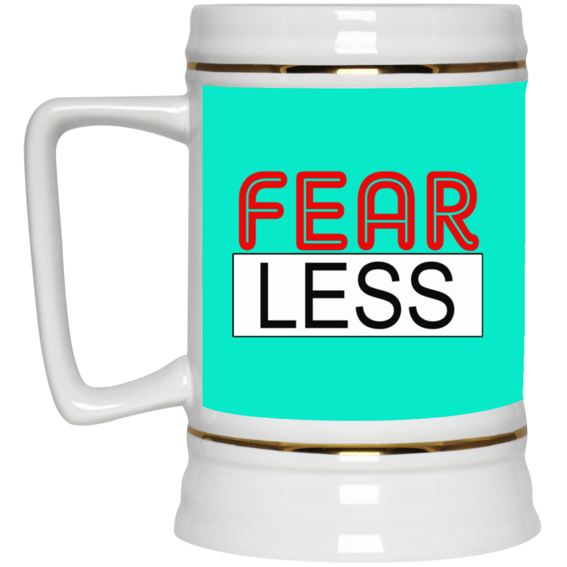Fear-Less-Beer Stein 22oz.