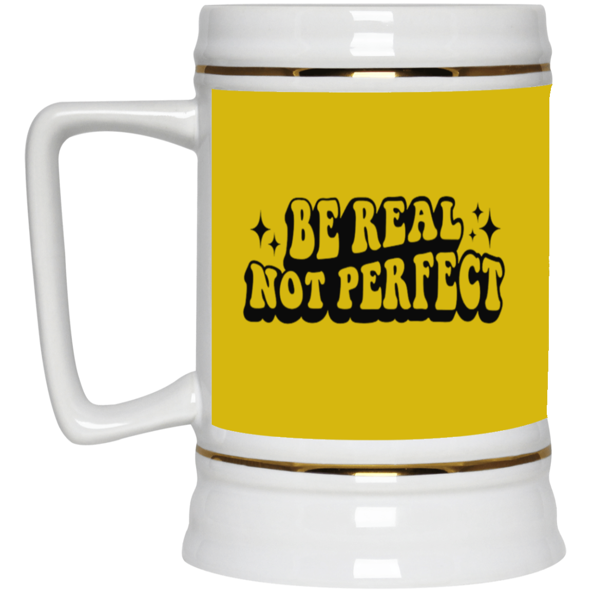 Be Real-Beer Stein 22oz.