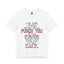 I'm The Type-Jersey Knit T-Shirt