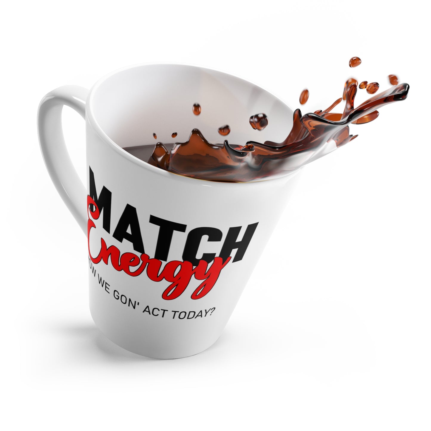 I Match Energy-Latte Mug, 12oz