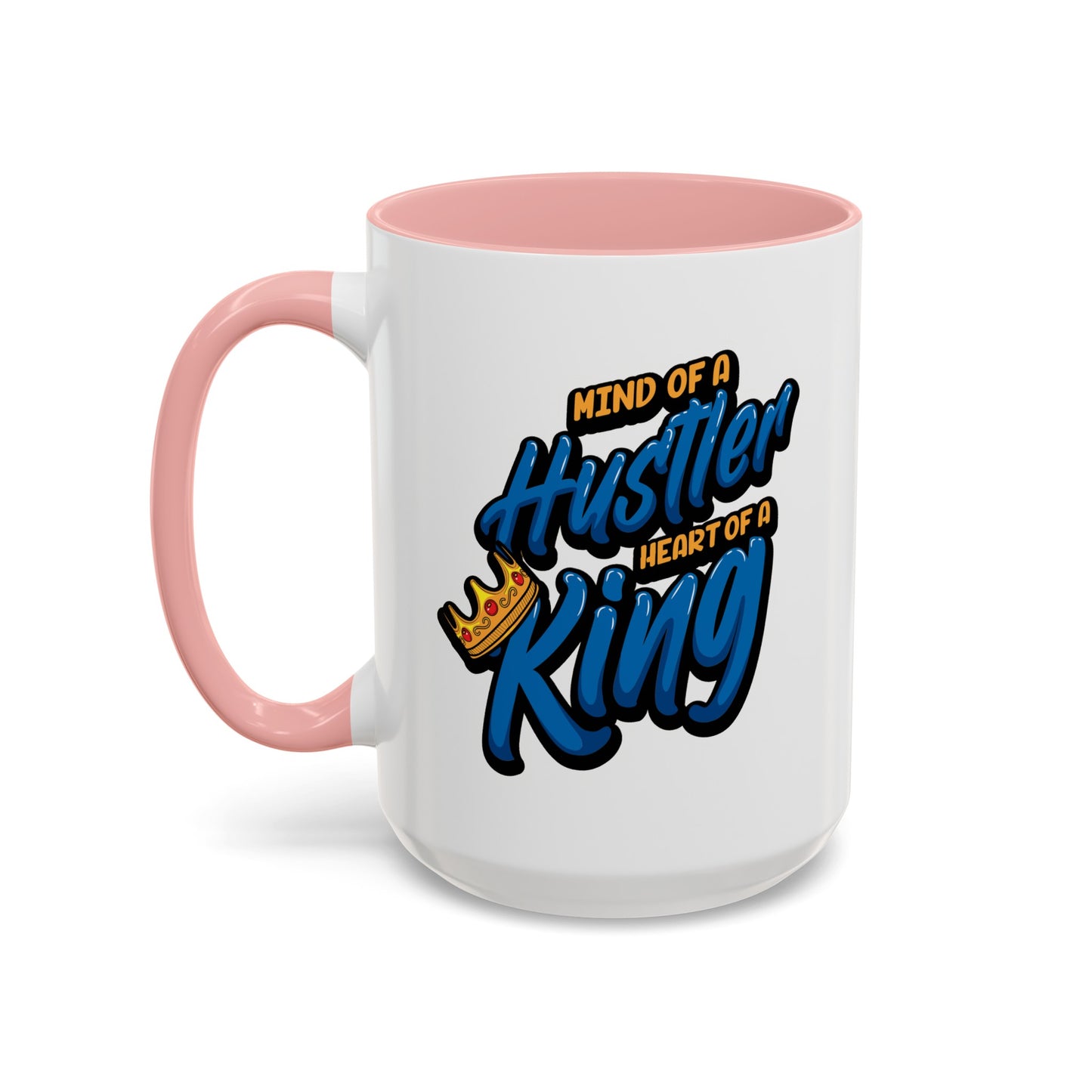 Mind of a Hustler-Accent Coffee Mug (11, 15oz)