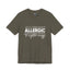 Allergic to Negative Energy Trio-Jersey Knit T-Shirt