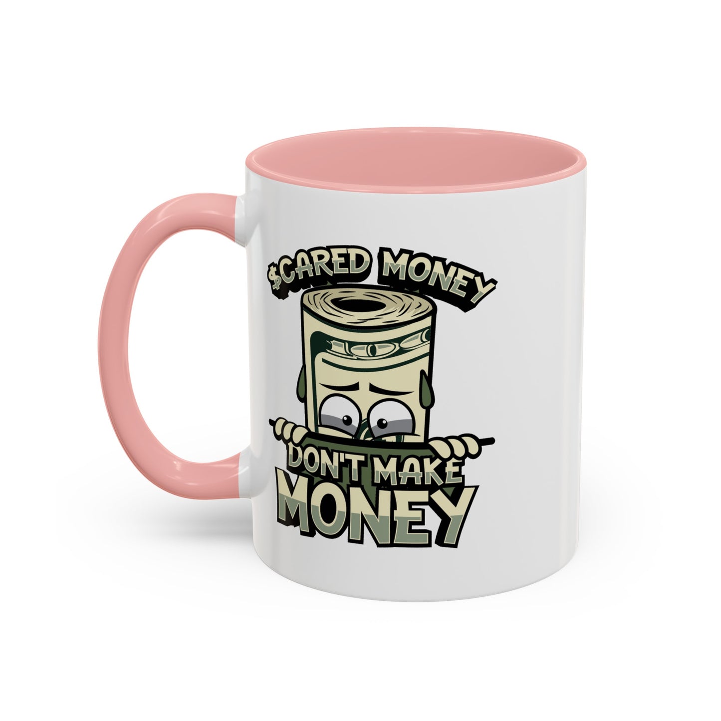 Scared Money-Accent Coffee Mug (11, 15oz)