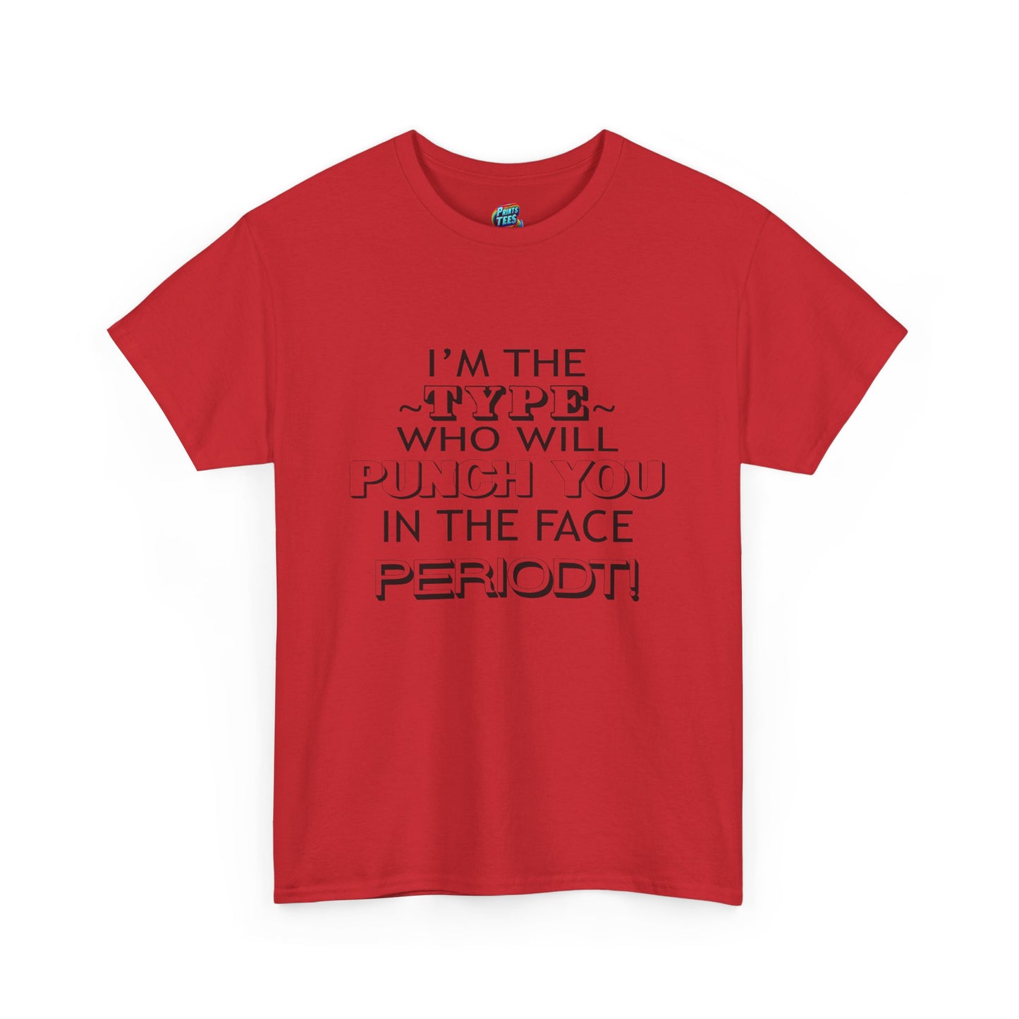 Punch You-Heavy Cotton Classic Tee