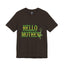 Hello Mother-Jersey Knit T-Shirt