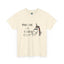 Shuhdafuhcup-Heavy Cotton Classic Tee