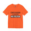 Caution-No Filter-Jersey Knit T-Shirt
