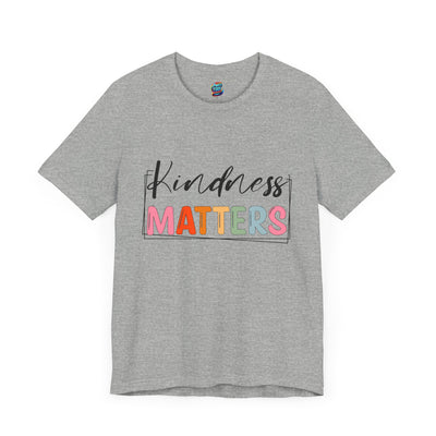 Kindness Matters-Jersey Knit T-Shirt