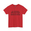 My Mouth Has No Filter-Heavy Cotton Classic Tee