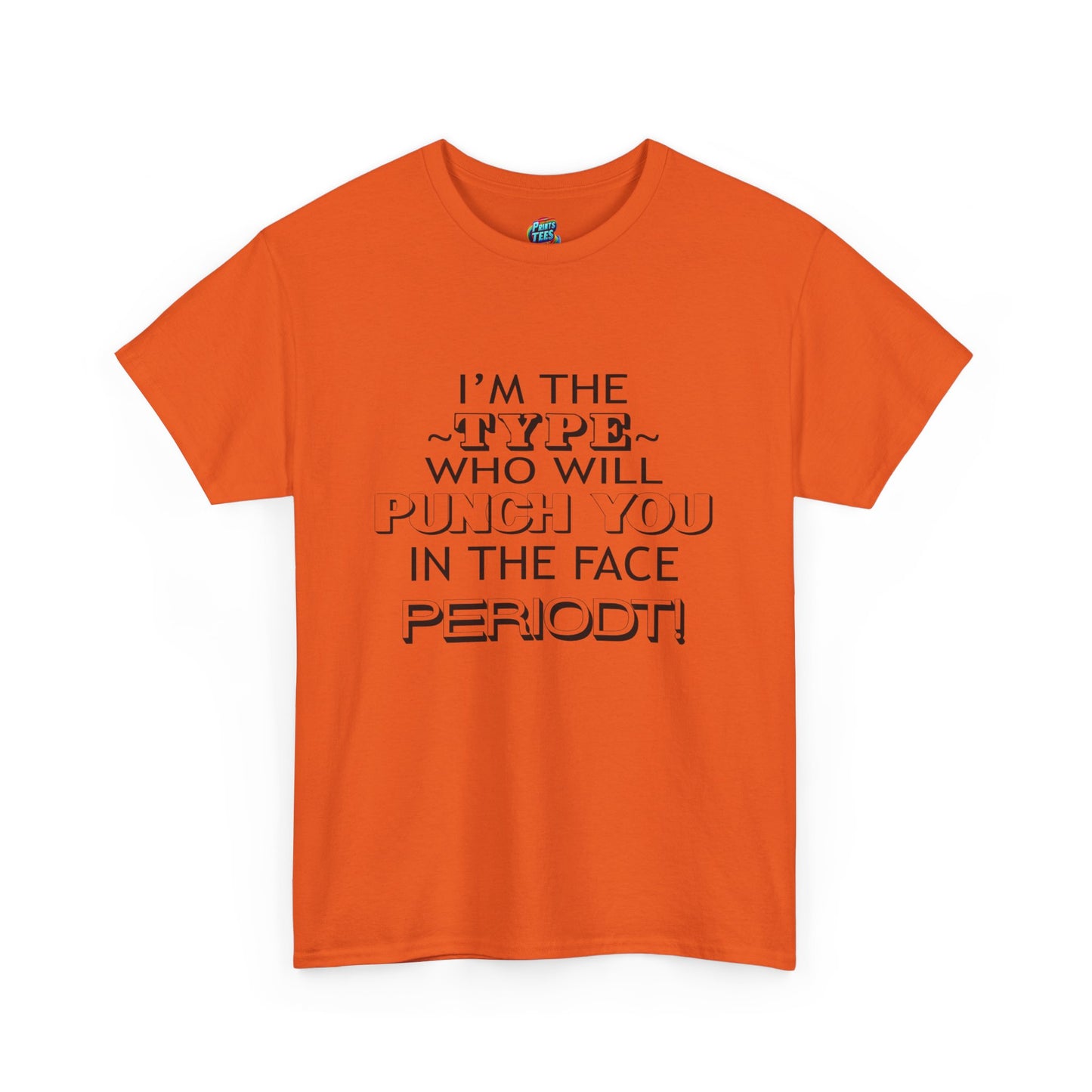 Punch You-Heavy Cotton Classic Tee