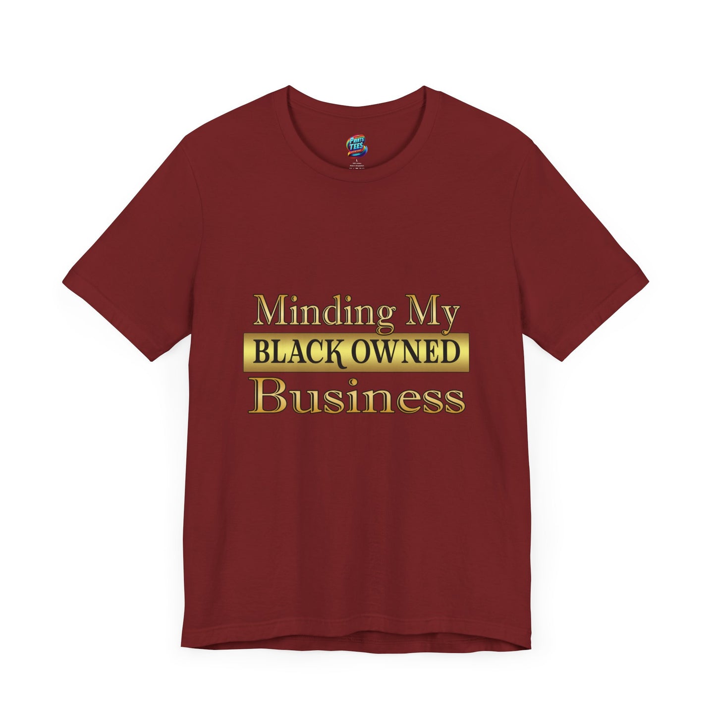 Minding My Black Owned Business-Jersey Knit T-Shirt