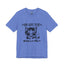 Gots To Be Kitten Me-Jersey Knit T-Shirt