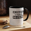 Caution-No Filter-Accent Coffee Mug (11, 15oz)
