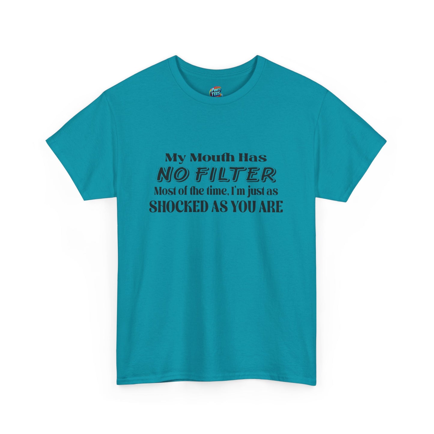 My Mouth Has No Filter-Heavy Cotton Classic Tee