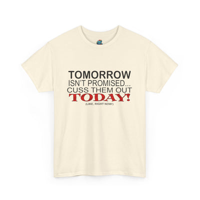 Cuss Them Out-Heavy Cotton Classic Tee
