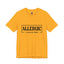 Allergic To Negative Energy-Jersey Knit T-Shirt