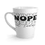 Nope-Latte Mug, 12oz