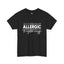 Allergic to Negative Energy Trio-Heavy Cotton Classic Tee