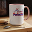 Mixed Perfectly-Accent Coffee Mug (11, 15oz)