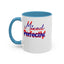 Mixed Perfectly-Accent Coffee Mug (11, 15oz)