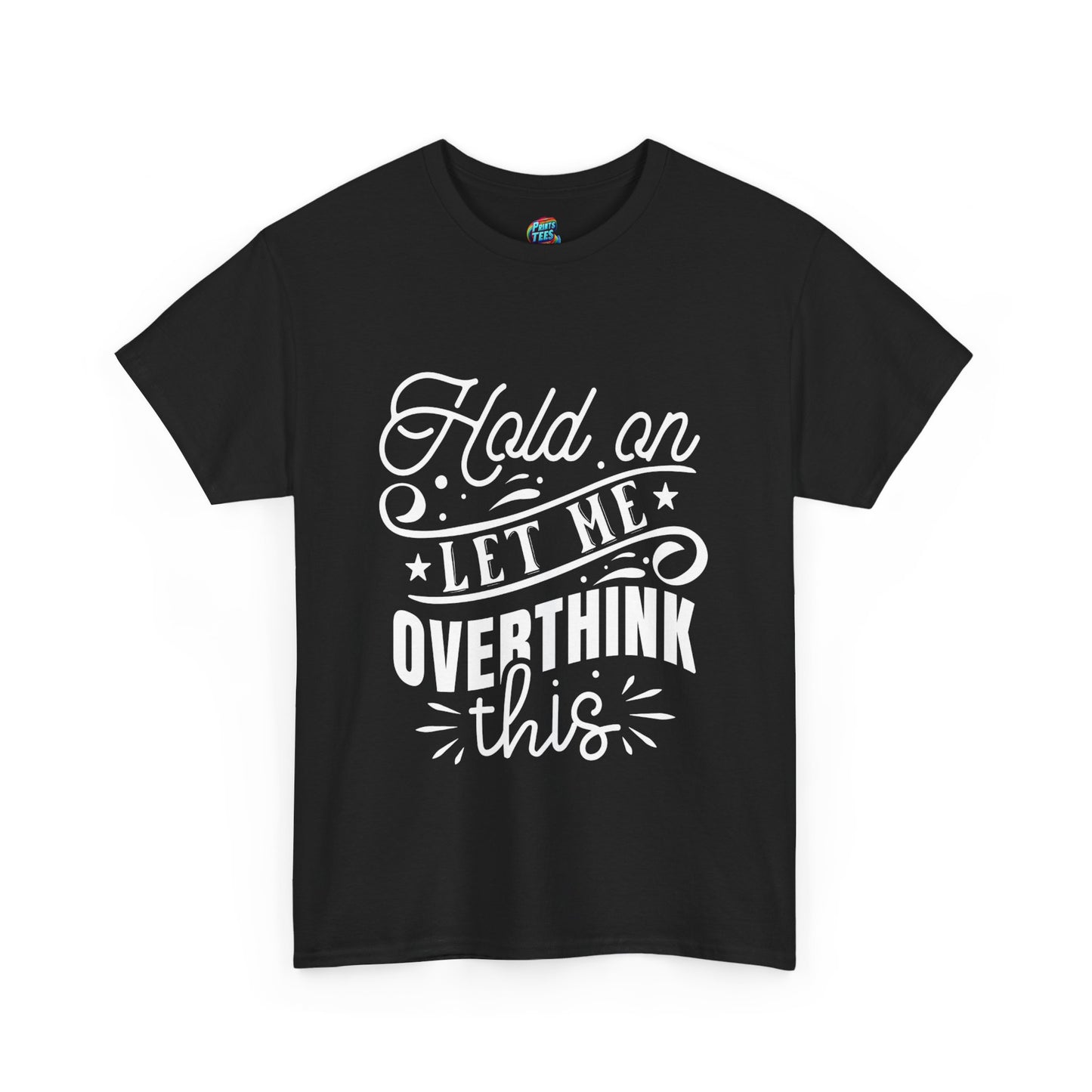 Let Me Overthink This-Heavy Cotton Classic Tee