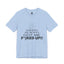 Stop Cussing-Jersey Knit T-Shirt