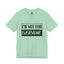 Not for Everyone-Jersey Knit T-Shirt