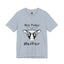 Not Today Heifer-Jersey Knit T-Shirt