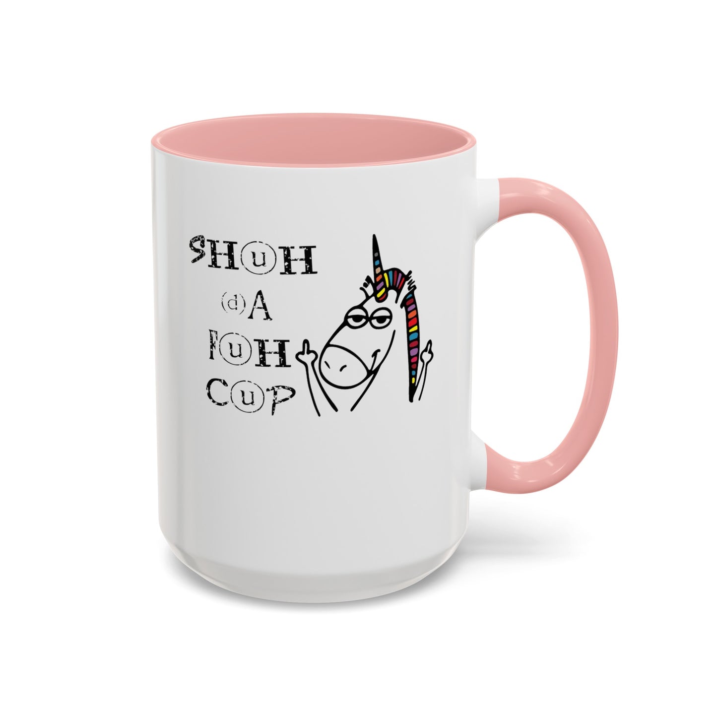 Shuhdafuhcup-Accent Coffee Mug (11, 15oz)