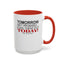 Cuss Them Out-Accent Coffee Mug (11, 15oz)
