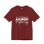 Allergic to Negative Energy Trio-Jersey Knit T-Shirt