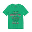 I'm The Type-Jersey Knit T-Shirt