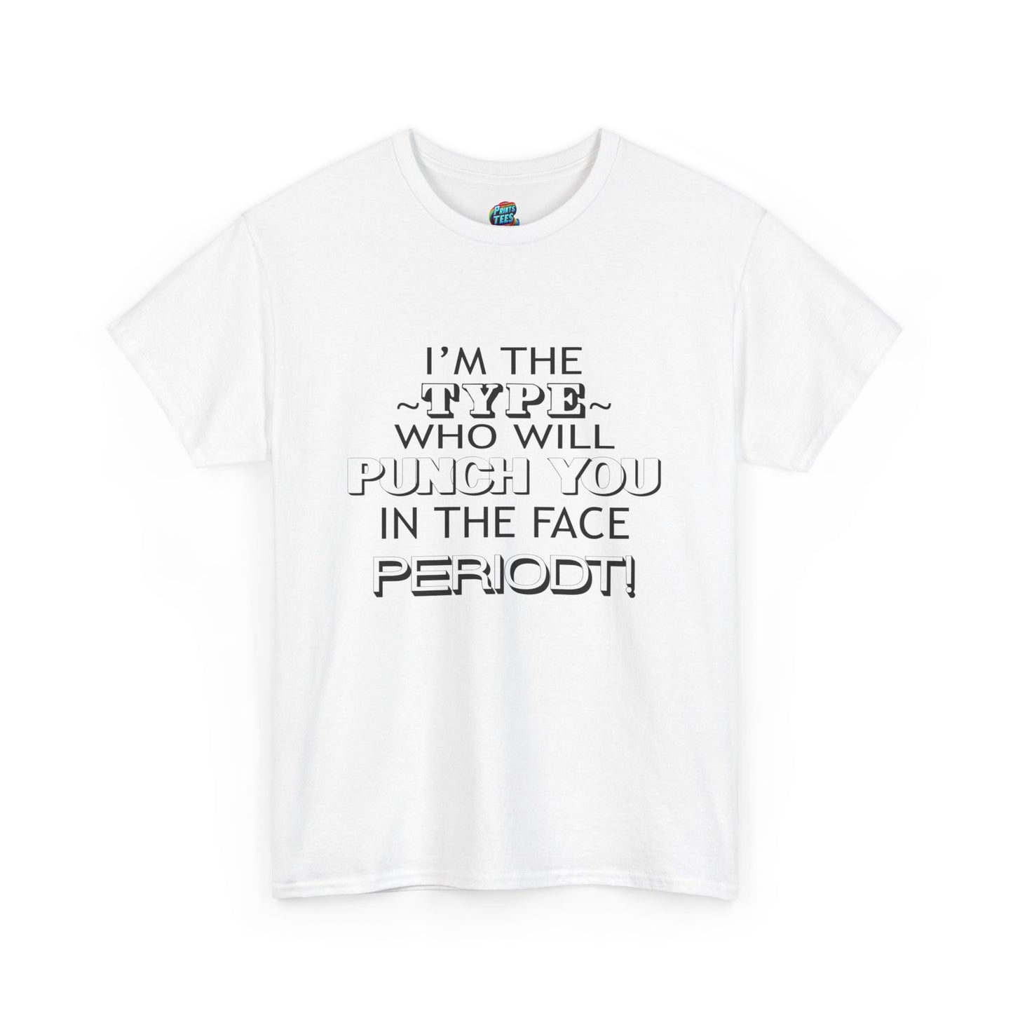 Punch You-Heavy Cotton Classic Tee