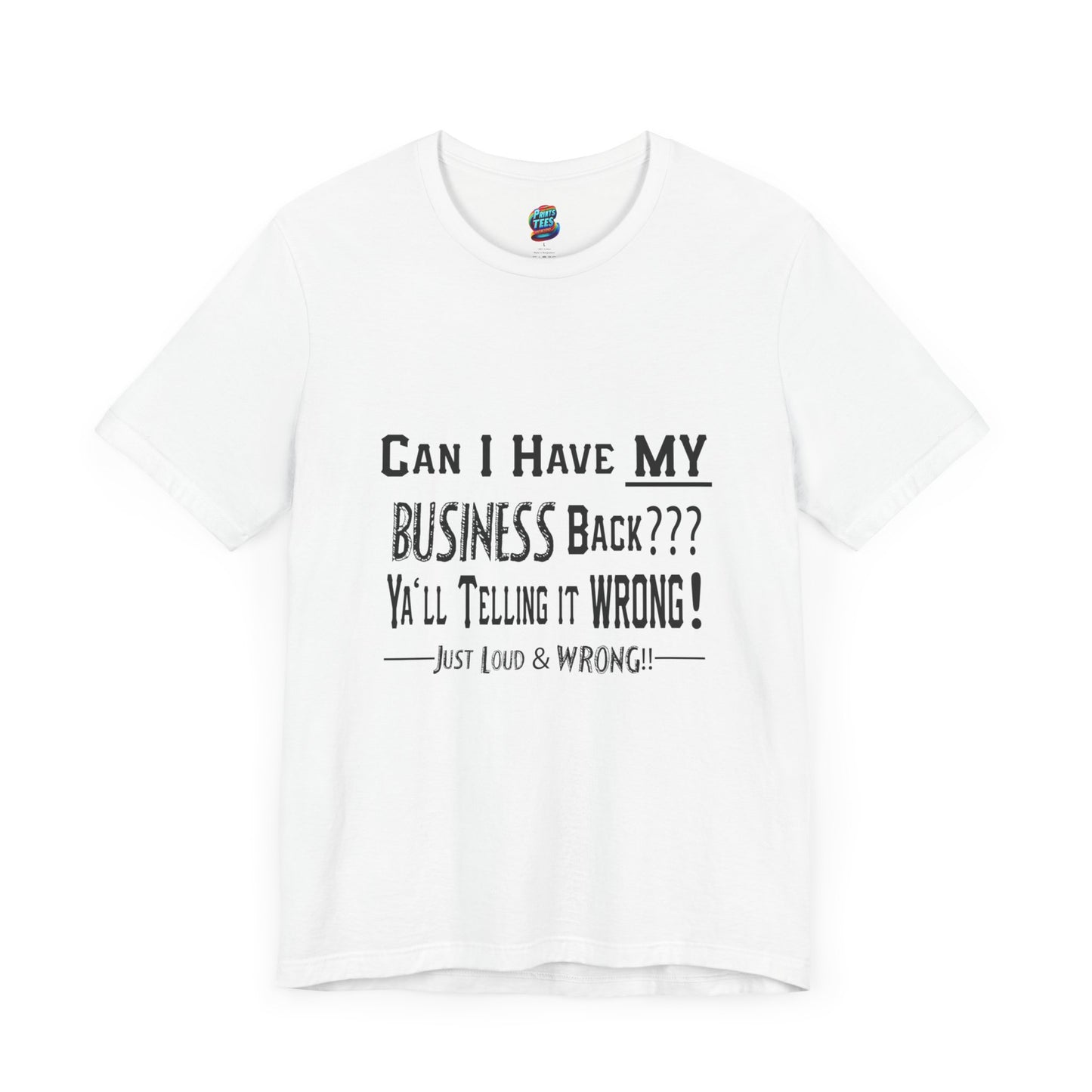 My Business-Jersey Short-Sleeve T-Shirt