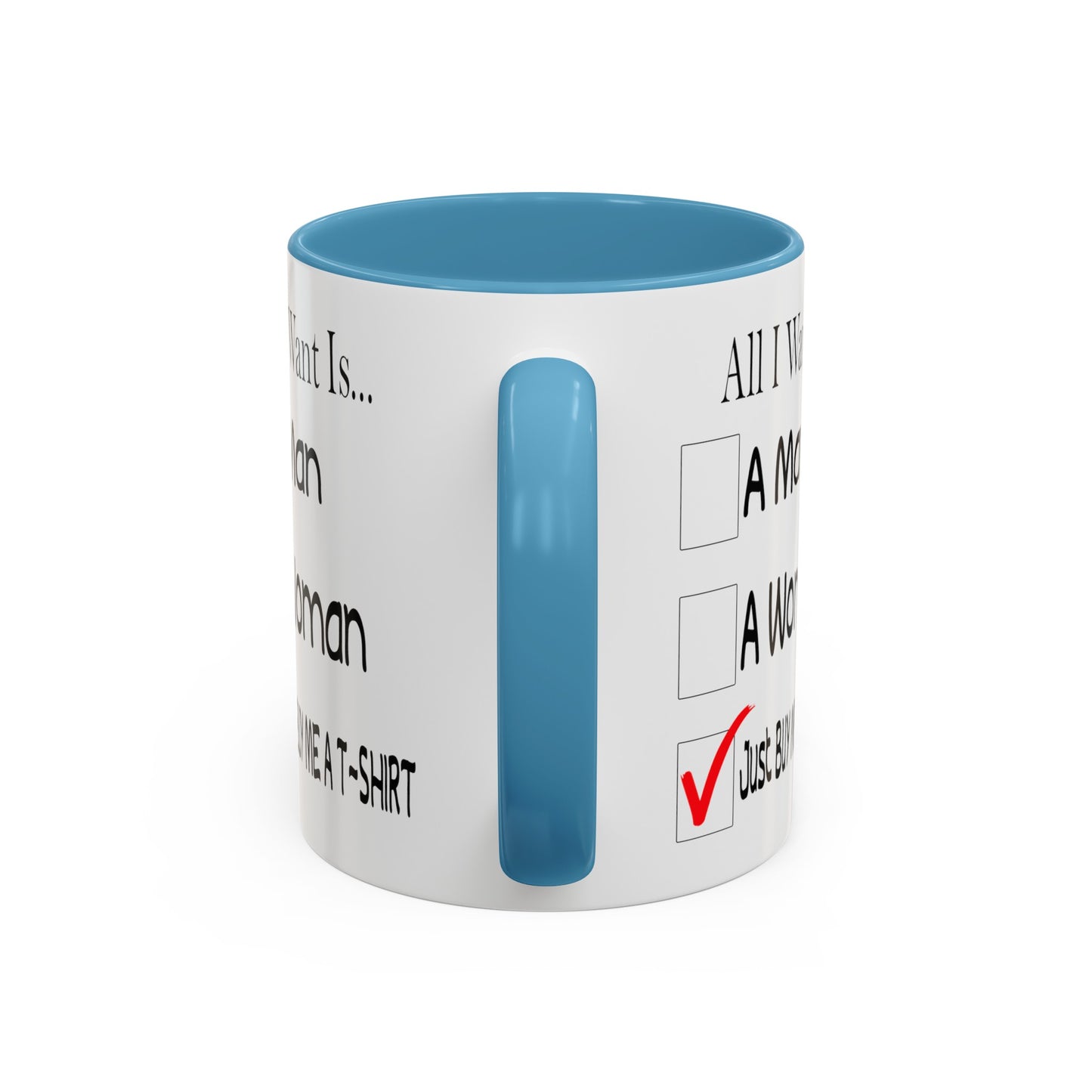 Buy Me A T-Shirt-Accent Coffee Mug (11, 15oz)