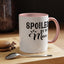 Spoiled By My Man-Accent Coffee Mug (11, 15oz)