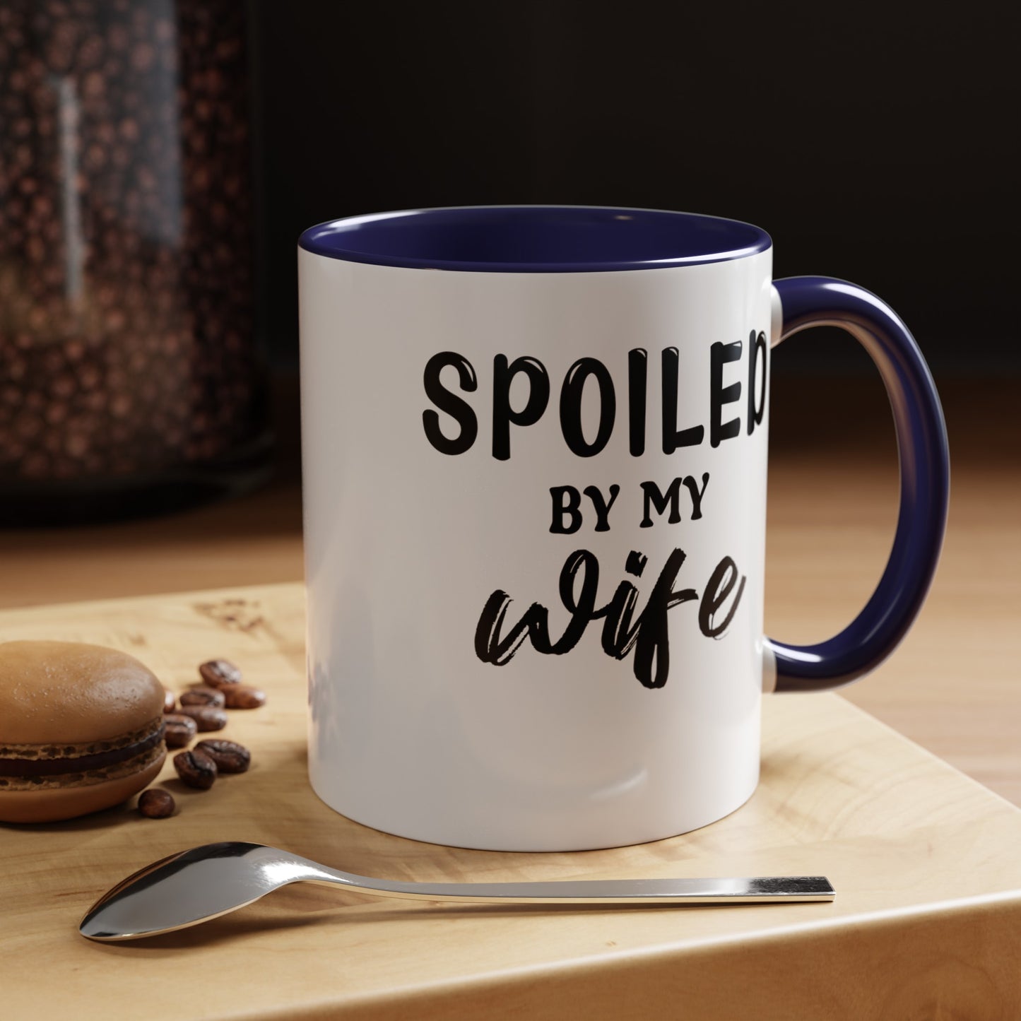 Spoiled By My Wife-Accent Coffee Mug (11, 15oz)