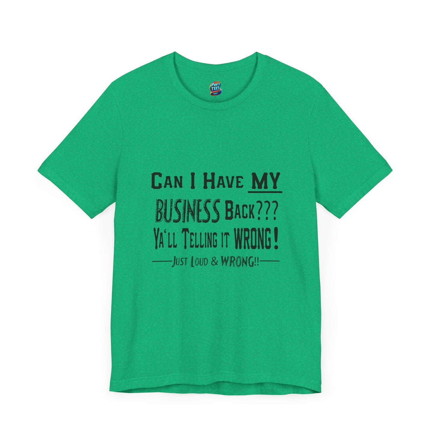 My Business-Jersey Short-Sleeve T-Shirt
