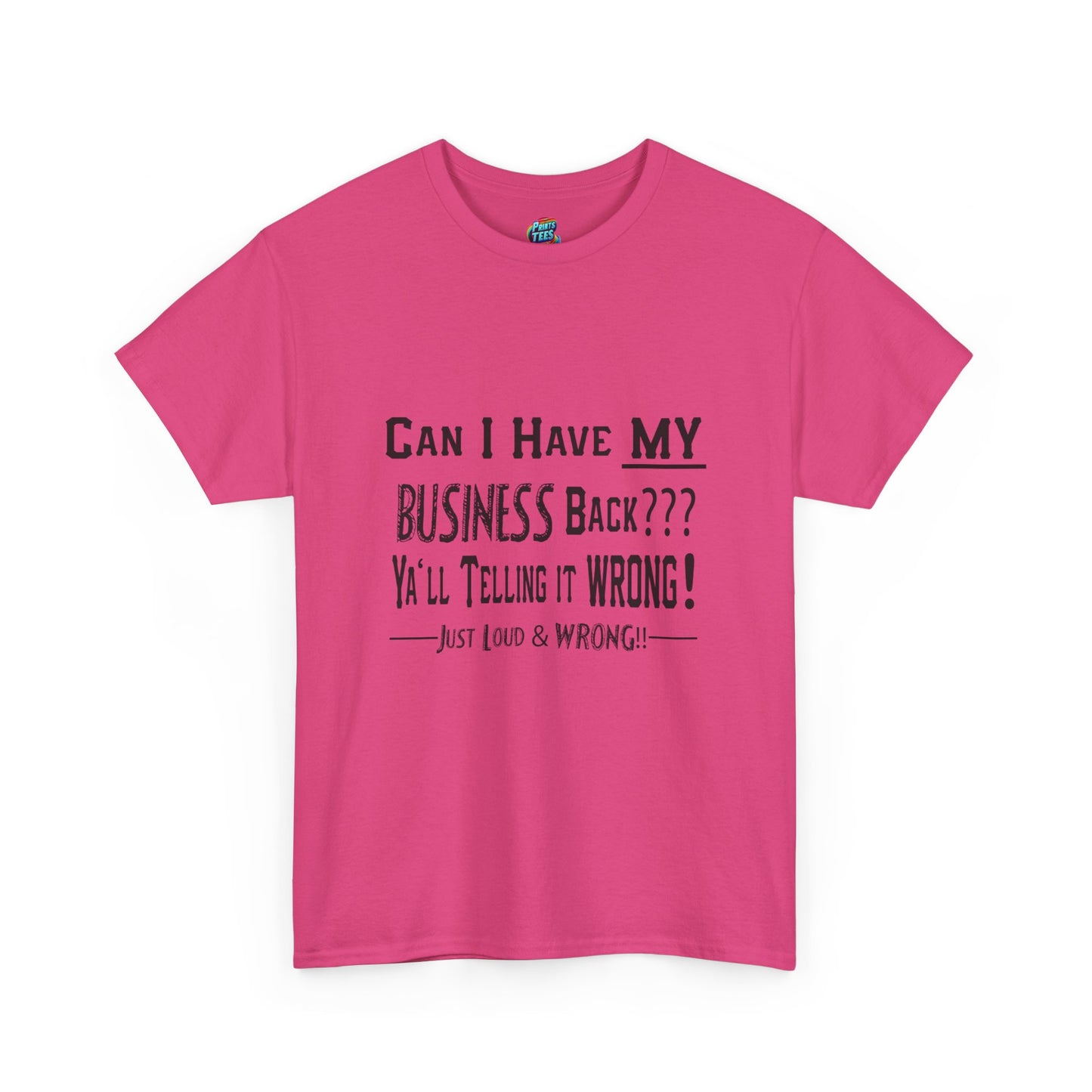 My Business-Heavy Cotton Classic Tee